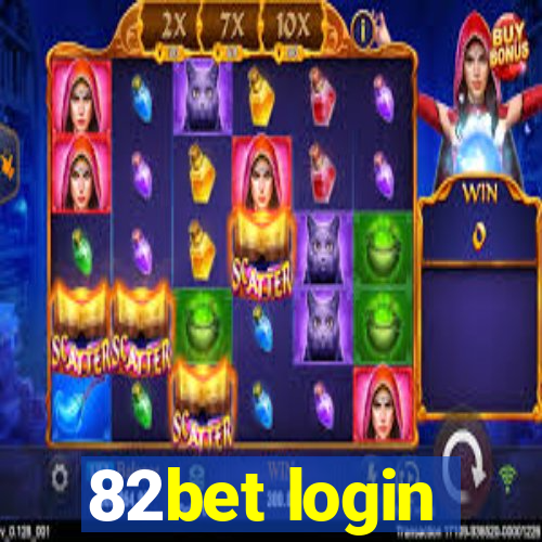 82bet login